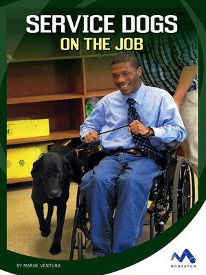 cover image of Service Dogs on the Job